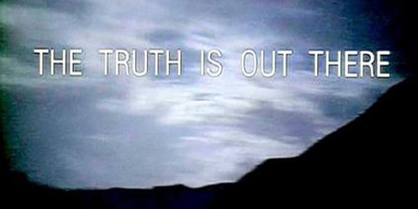 The Truth Is Out There