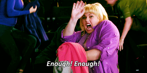 Pitch Perfect Fat Amy Enough Gif Gif