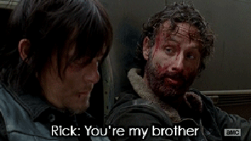 The Walking Dead Rick And Daryl Youre My Brother Gif Gif