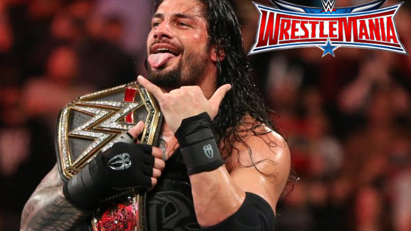 roman reigns wrestlemania