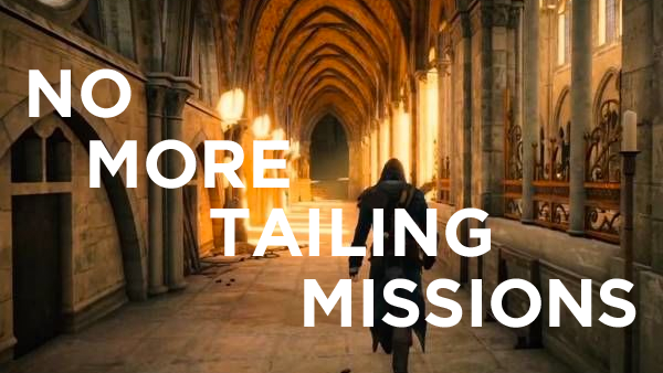 Assassin's Creed tailing missions