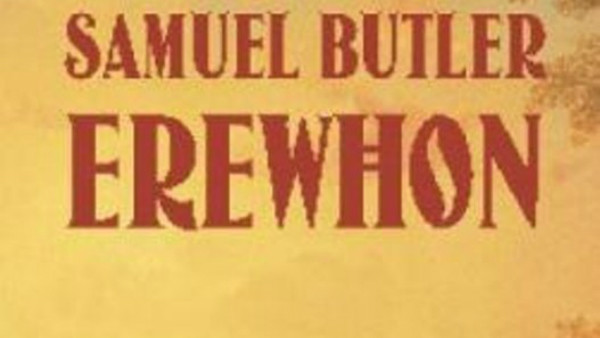 Samuel Butler Erewhon