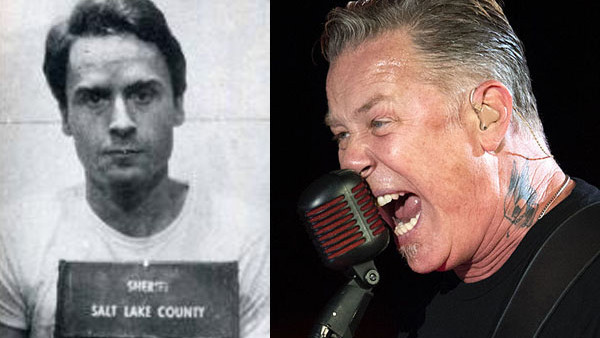 James Hetfield Ted Bundy