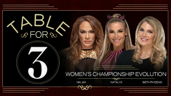 Table For 3 Nia Jax Natalya Beth Phoenix