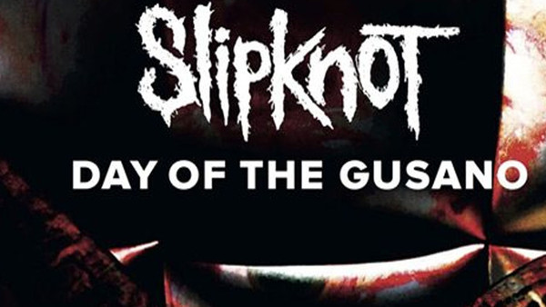 Slipknot Day Of The Gusano