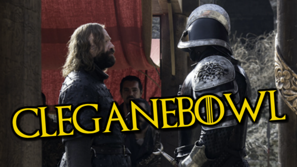 Game Of Thrones Cleganebowl