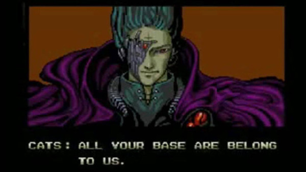 All Your Base Are Belong To Us
