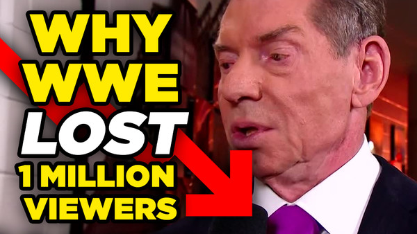 WWE Loses 1 Million Viewers Why