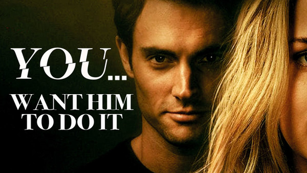 You Want Him To Do It