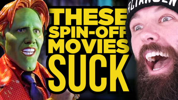 Spin Off Movies Suck