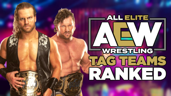 AEW Tag Teams Ranked