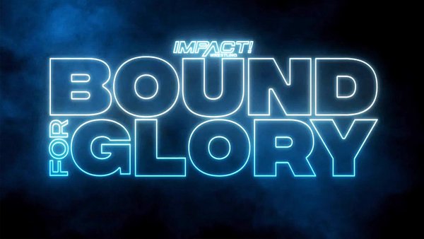 IMPACT Wrestling Bound for Glory 2021