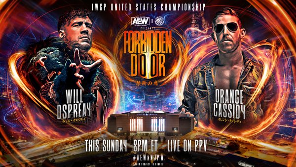 AEW X NJPW Forbidden Door Will Ospreay Orange Cassidy