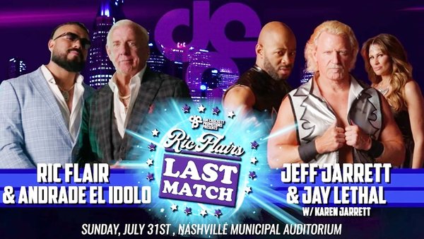 Ric Flair's Last Match Jeff Jarrett Jay Lethal Andrade El Idolo