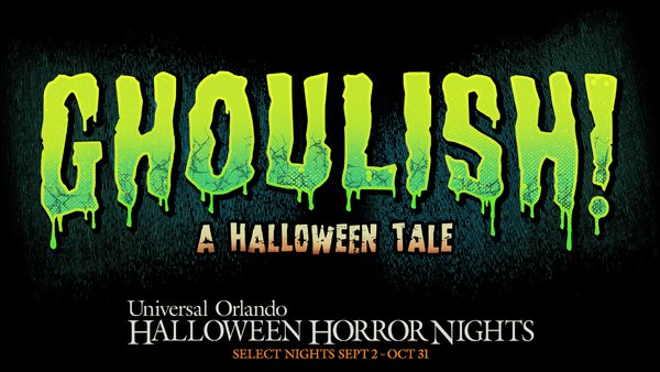 Universal Orlando Resort Halloween Horror Nights Ghoulish A Halloween Tale
