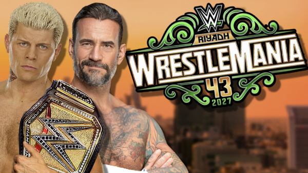 WWE WrestleMania 43 Cody Rhodes CM Punk