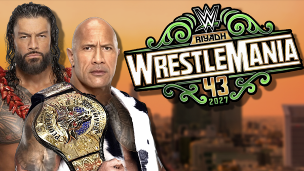 WWE WrestleMania 43 Roman Reigns The Rock