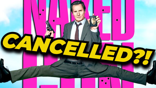 Naked Gun Cancelled