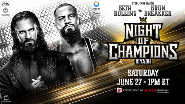 WWE Night Of Champions 2026 Seth Rollins Bron Breakker