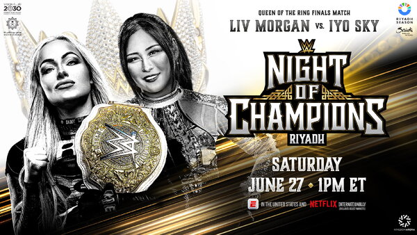 WWE Night Of Champions 2026 Liv Morgan IYO SKY